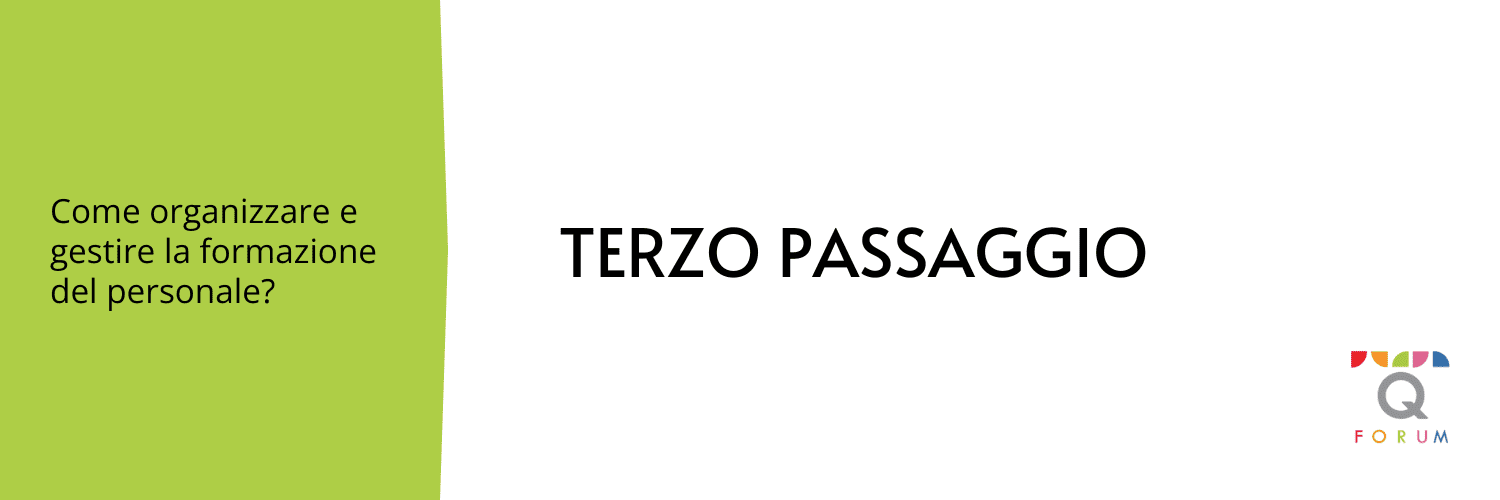 Formazione del personale in azienda - Terzo passaggio