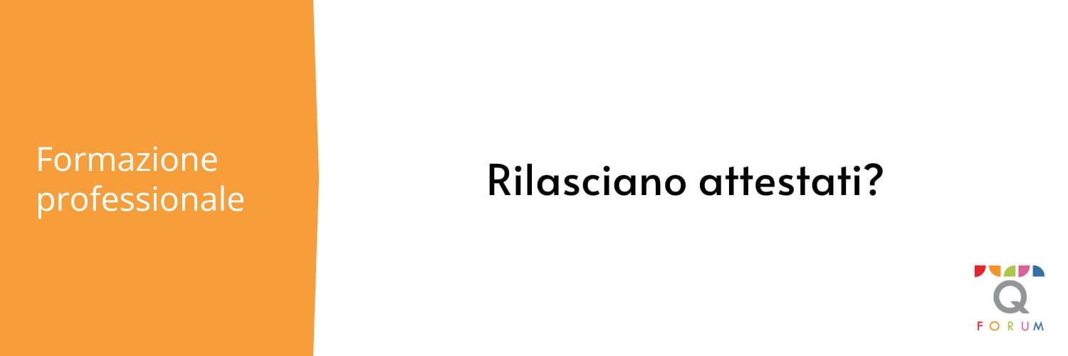 Rilasciano Attestati di qualifica professionale?