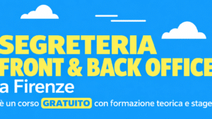 Corso Segreteria GRATUITO Front & Back Office Firenze con Stage